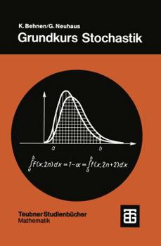 Paperback Grundkurs Stochastik: Eine Integrierte Einführung in Wahrscheinlichkeitstheorie Und Mathematische Statistik [German] Book