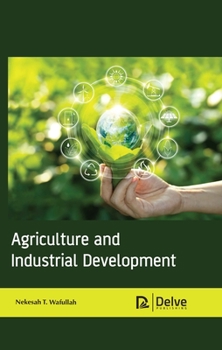 Hardcover Agriculture and Industrial Development Book