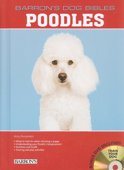 Poodles (Animal Planet Pet Care Library) - Book  of the Barron's Dog Bibles