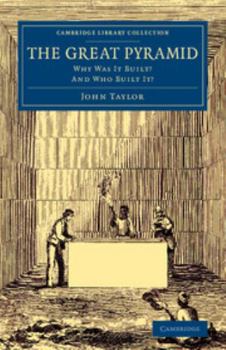 Paperback The Great Pyramid: Why Was It Built? and Who Built It? Book