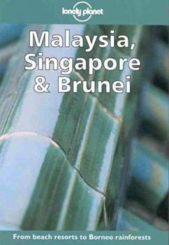 Malaysia, Singapore and Brunei - Book  of the Lonely Planet Country Guide