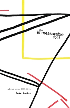 Paperback The immeasurable fold: selected poems 2000-2015 Book