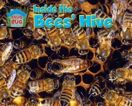 Inside the Bees' Hive - Book  of the Snug as a Bug: Where Bugs Live