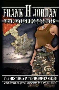 The Modeen Factor - Book #1 of the Jo Modeen