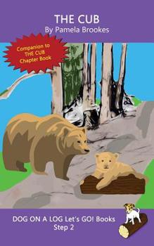 Paperback The Cub: Sound-Out Phonics Books Help Developing Readers, including Students with Dyslexia, Learn to Read (Step 2 in a Systemat Book