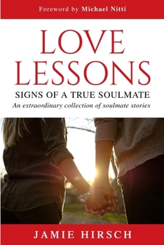 Paperback Love Lessons: Signs of a True Soulmate Book