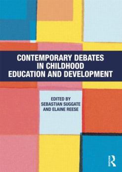 Paperback Contemporary Debates in Childhood Education and Development Book