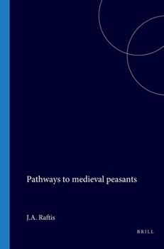Paperback Pathways to medieval peasants (Papers in Mediaeval Studies, 2) Book