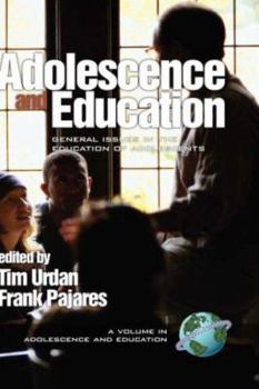 Hardcover Adolescence and Education: General Issues in the Educaiton of Adolescents (Hc) Book