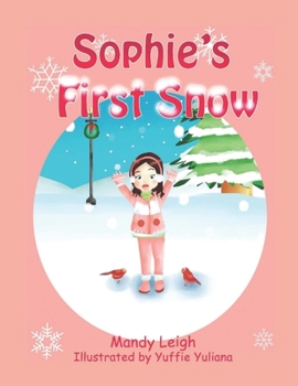 Paperback Sophie's First Snow Book
