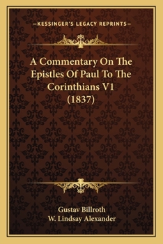 A Commentary On The Epistles Of Paul To The Corinthians V1