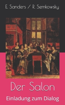 Paperback Der Salon: Einladung zum Dialog [German] Book