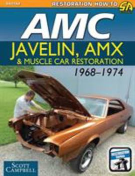 Paperback AMC Javelin, AMX and Muscle Car Restoration 1968-1974 Book
