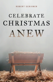Paperback Celebrate Christmas Anew Book