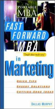 Paperback The Fast Forward MBA in Marketing Book