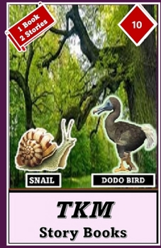 TKM STORY BOOKS: SNAIL - DODO BIRD