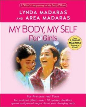 Paperback My Body, My Self for Girls: The "What's Happening to My Body" Workbook Book