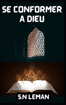 Paperback Se Conformer À Dieu [French] Book