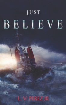 Paperback Just Believe: ( revived version) Book