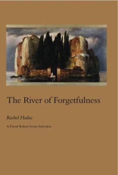 Paperback The River of Forgetfulness Book