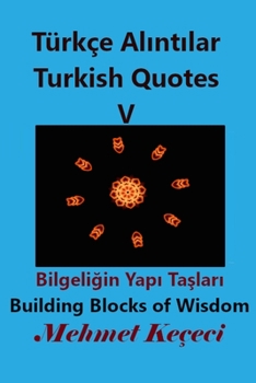 Paperback Türkçe Al&#305;nt&#305;lar V: Turkish Quotes V [Turkish] Book