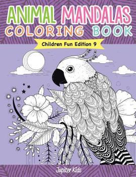 Paperback Animal Mandalas Coloring Book Children Fun Edition 9 Book