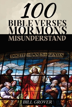 Paperback 100 Bible Verses Mormons Misunderstand Book