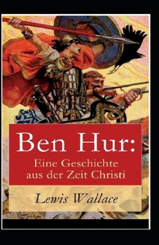 Paperback Ben-Hur -A Tale of the Christ Annotated Book