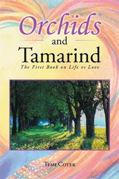 Paperback Orchids and Tamarind: The First Book on Life Vs Love Book