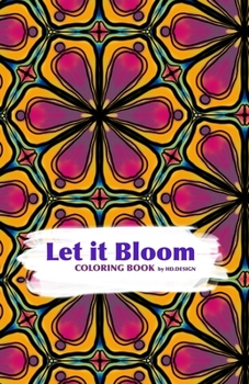 Paperback Let it Bloom: Coloring Book