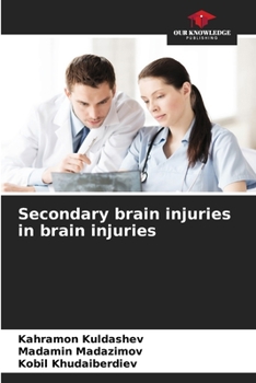 Paperback Secondary brain injuries in brain injuries Book