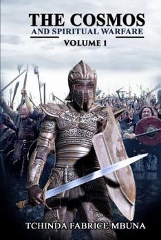 The Cosmos and Spiritual Warfare