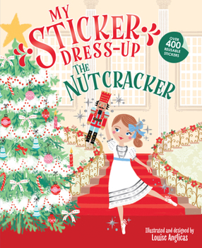 Paperback My Sticker Dress-Up(r) the Nutcracker Book