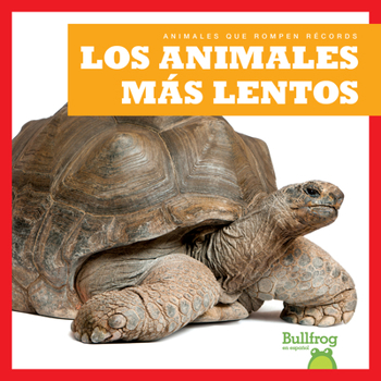 Paperback Los Animales Más Lentos (Slowest Animals) [Spanish] Book