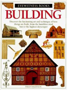 Building (Eyewitness Guides) - Book  of the DK Eyewitness Books