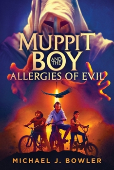 Paperback Muppit Boy and the Allergies of Evil Book