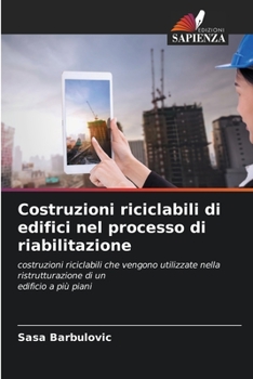 Paperback Costruzioni riciclabili di edifici nel processo di riabilitazione [Italian] Book