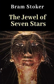 Paperback The Jewel of Seven Stars Illustrated Book