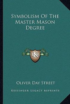 Paperback Symbolism Of The Master Mason Degree Book