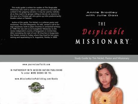 The Despicable Missionary Study Guide : How a Young Christian Girl in Pakistan Learned to Defend Her Faith and Love Muslims