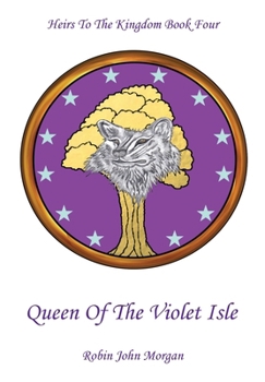 Paperback Heirs to the Kingdom Book Four: Queen of the Violet Isle Book