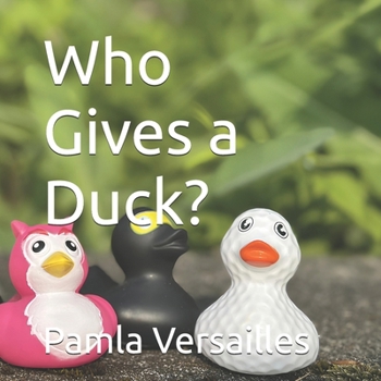 Paperback Who Gives a Duck? Book