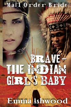 Paperback Brave - The Indian Girl's Baby Book