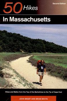 Paperback Fifty Hikes in Massachusetts: Hikes and Walks from the Top of the Berkshires to the Tip of Cape Cod Book