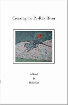 Paperback Crossing the Pa-Rak River Book