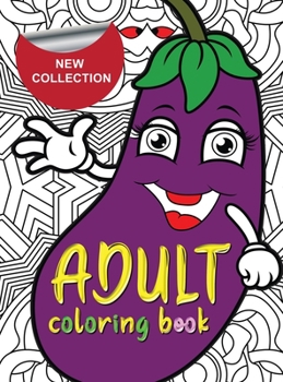 Adult coloring book: Amazing coloring book for adults with fish, fruits and vegetables it patterns for relaxation