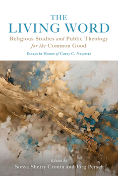 Paperback The Living Word: Religious Studies and Public Theology for the Common Good Book