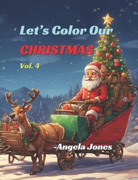 Paperback Let's Color Our Christmas. Vol. 4 Book