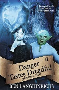 Paperback Danger Tastes Dreadful: A Middle Grade Fantasy Book