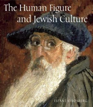 Hardcover The Human Figure and Jewish Culture Book
